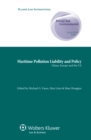 Image for Maritime Pollution Liability and Policy: China, Europe and the US