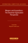 Image for Mergers and Acquisitions: The Industrial Organization Perspective