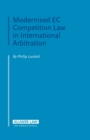 Image for Modernised EC Competition Law in International Arbitration