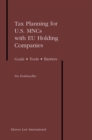 Image for Tax planning for U.S. MNCs with EU holding companies: goals, tools, barriers