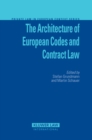 Image for Architecture of European Codes and Contract Law