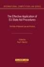 Image for Effective Application of EU State Aid Procedures: The Role of National Law and Practice