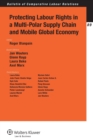 Image for Protecting Labour Rights in a Multi-polar Supply Chain and Mobile Global Economy