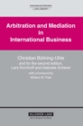 Image for Arbitration and Mediation in International Business