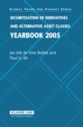 Image for Securitisation of Derivatives and Alternative Asset Classes Yearbook 2005