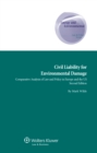 Image for Civil Liability for Environmental Damage: Comparative Analysis of Law and Policy in Europe and the US