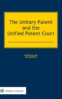 Image for The Unitary Patent and the Unified Patent Court