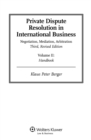 Image for Private dispute resolution in international business: negotiation, mediation, arbitration
