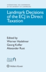 Image for Landmark Decisions of the ECJ in Direct Taxation : volume 4