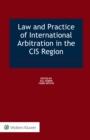 Image for Law and Practice of International Arbitration in the CIS Region