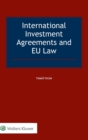 Image for International Investment Agreements and EU Law