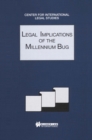 Image for Legal implications of the millennium bug : 1999