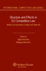 Image for Structure and Effects in EU Competition Law: Studies on Exclusionary Conduct and State Aid