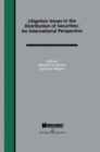 Image for Litigation Issues in Distribution of Securities: An International Perspective: An International Perspective