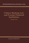 Image for Chinese banking law and foreign financial institutions