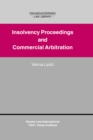 Image for Insolvency Proceedings and Commercial Arbitration: Insolvency Proceedings and Commercial Arbitration