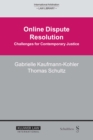 Image for Online Dispute Resolution: Challenges for Contemporary Justice