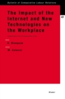 Image for Impact of the Internet and New Technologies on the Workplace: A Legal Analysis from a Comparative Point of View