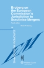 Image for Broberg on the European Commission&#39;s Jurisdiction To Scrutinise Mergers