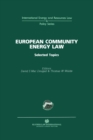 Image for European Community Energy Law: Selected Topics