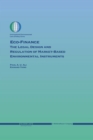 Image for Eco-Finance: The Legal Design and Regulation of Market-Based Environmental Instruments