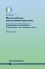 Image for Multilateral development banking: environmental principles and concepts reflecting general international law and public policy : v. 56