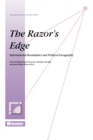 Image for The razor&#39;s edge: international boundaries and political geography : essays in honour of professor Gerald Blake