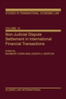 Image for Non-judicial dispute settlement in international financial transactions