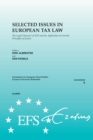 Image for Selected issues in European tax law: the legal character of VAT and the application of general principles of justice
