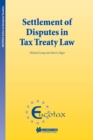 Image for Settlement of disputes in tax treaty law