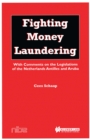 Image for Fighting Money Laundering: With Comments on the Legislations of the Netherlands Antilles and Aruba