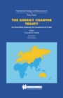 Image for Energy Charter Treaty: An East-West Gateway for Investment &amp; Trade