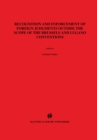 Image for Recognition and Enforcement of Foreign Judgments Outside the Scope of the Brussels and Lugano Coventions: Recognition and Enforcement, Vol 3