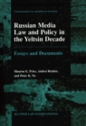 Image for Russian media law and policy in the Yeltsin decade: essays and documents