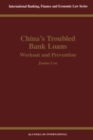 Image for China&#39;s troubled bank loans: workout and prevention