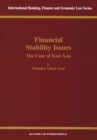 Image for Financial stability issues: the case of East Asia