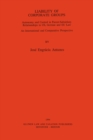 Image for Liability of Corporate Groups:Autonomy and Control in Parent-Subsidiary Relationships in U. S., German and EEC Law: An International and Comparative Perspective