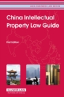Image for China Intellectual Property Law Guide