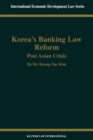 Image for Korea&#39;s banking law reform: post Asian crisis