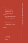 Image for Recourse against Judgments in the European Union: Recourse Against Judgements in the European Union, Vol 2