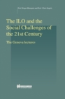 Image for ILO and the Social Challenges of the 21st Century: The Geneva lectures