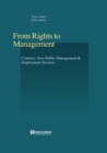 Image for From Rights to Management: Contract, New Public Management &amp; Employment Services