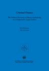 Image for Criminal finance: the political economy of money laundering in a comparative legal context