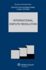 Image for International Dispute Resolution: The Comparative Law Yearbook of International Business Volume 31A, Special Issue, 2010