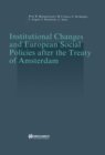 Image for Institutional Changes and European Social Policies after the Treaty of Amsterdam