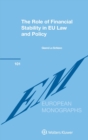 Image for The Role of Financial Stability in EU Law and Policy