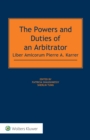 Image for Powers and Duties of an Arbitrator: Liber Amicorum Pierre A. Karrer