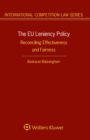 Image for The EU Leniency Policy: Reconciling Effectiveness and Fairness