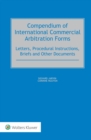 Image for Compendium of International Commercial Arbitration Forms