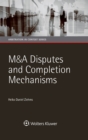 Image for M&amp;A Disputes and Completion Mechanisms